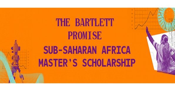 The Bartlett Promise Sub-Saharan Africa Master’s Scholarship 2022